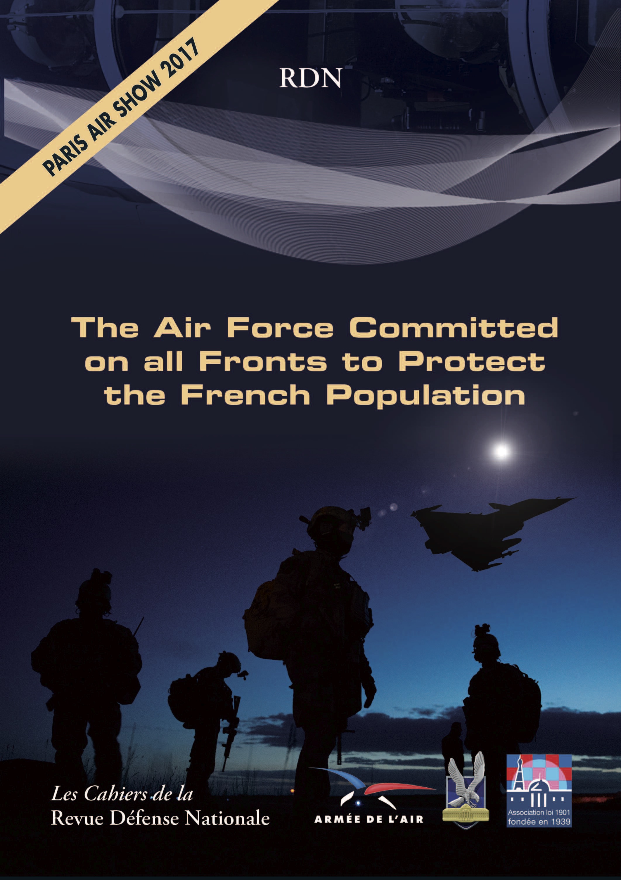 International Paris Air Show – Le Bourget 2017 - The Air Force Committed on all Fronts to Protect the French Population